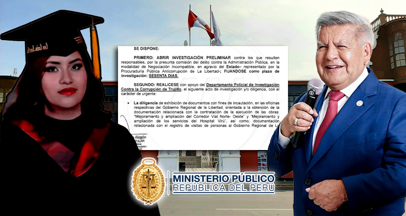 Aperturan diligencias preliminares por presunta negociación incompatible en el GORE La Libertad