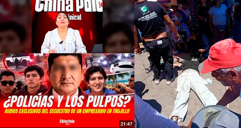 Antes de ser asesinada, “China Polo” denunció presuntos vínculos de policías de Trujillo con “Los Pulpos”